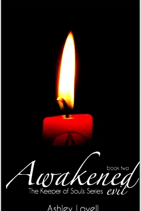Awakened Evil: Book 2 in The Keeper Of Souls Series poster