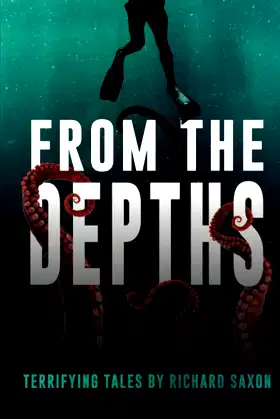 From the Depths: Terrifying Tales (Nightmare Fuel) poster