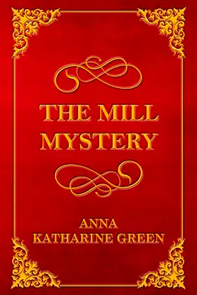 The Mill Mystery poster