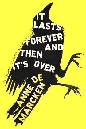 It Lasts Forever and Then It's Over poster