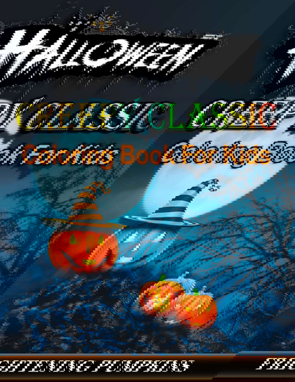 Halloween Creepy Classic Coloring Book For Kids poster