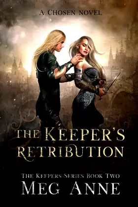 The Keeper's Retribution: A Chosen Novel poster