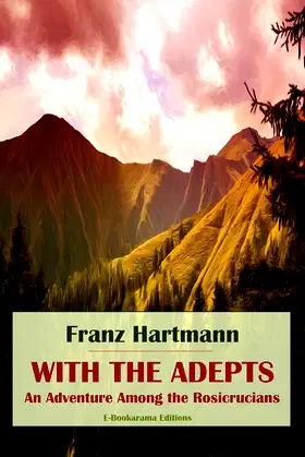 With the Adepts: An Adventure Among the Rosicrucians poster
