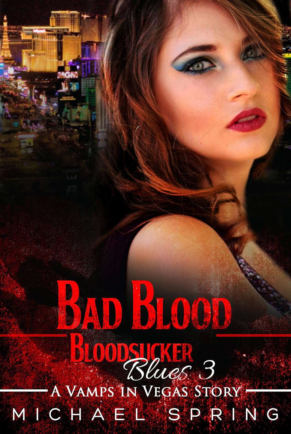 Bad Blood: Bloodsucker Blues 3: A Vamps in Vegas Story poster