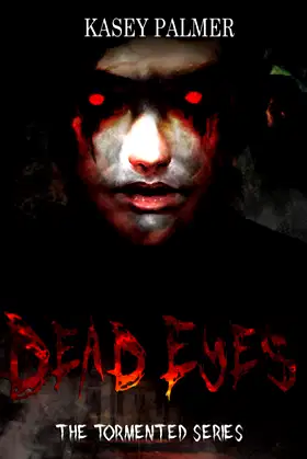 Dead Eyes: The Tormented Series poster