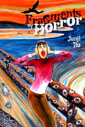 [Fragments of Horror (1)] [By: Ito, Junji] [June, 2015] poster