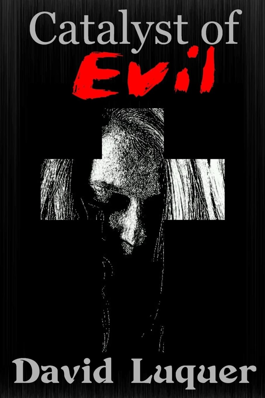 Catalyst of Evil poster