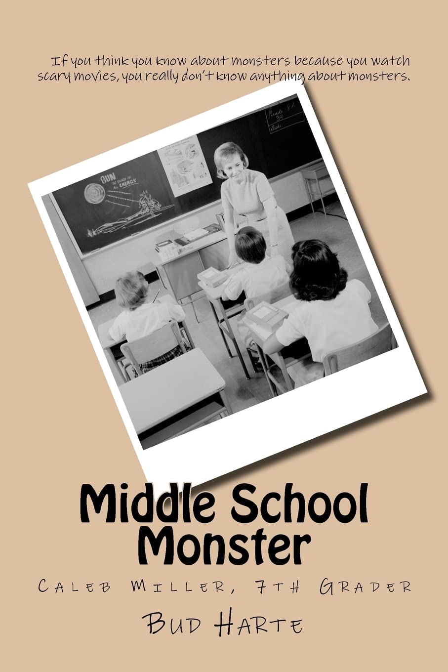 Middle School Monster: Caleb Miller, 7th Grader poster