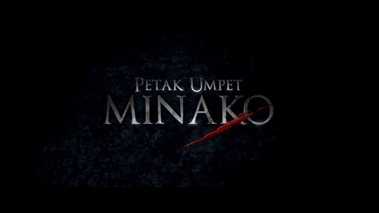 PETAK UMPET MINAKO OFFICIAL TRAILER