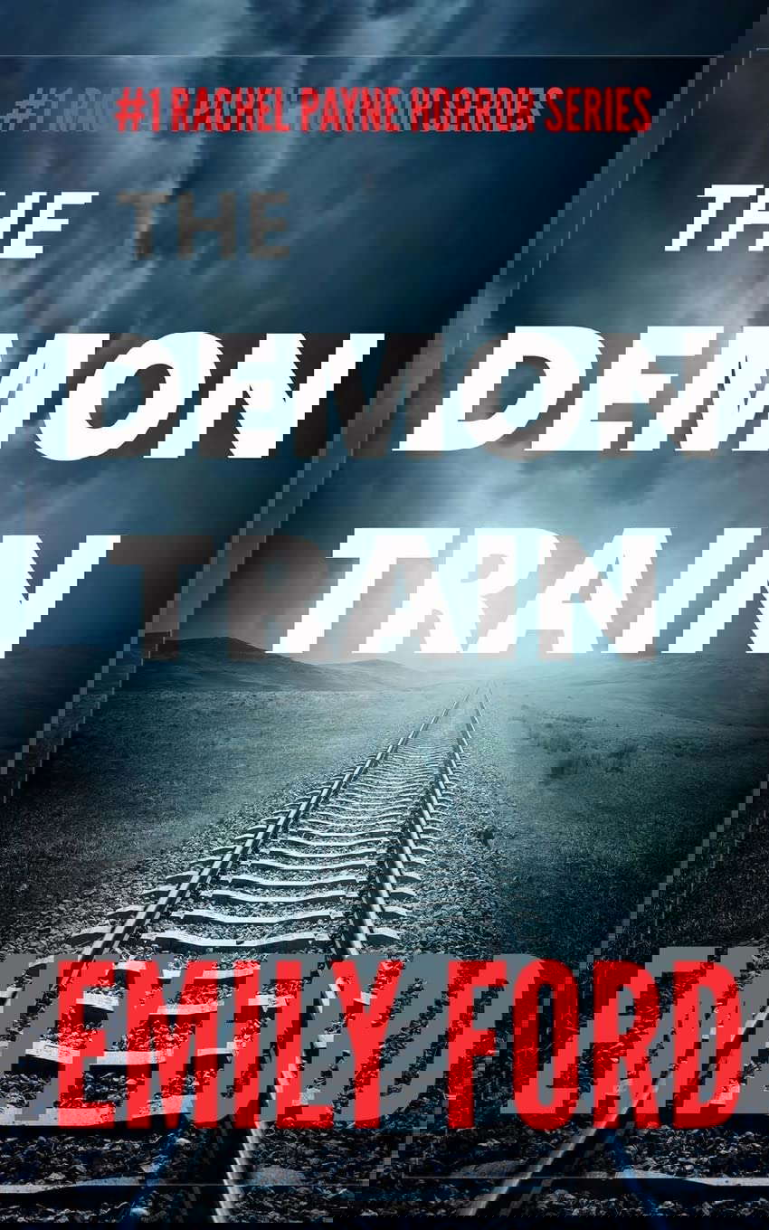 The Demon Train: Book #1 in the Rachel Payne Horror Series poster