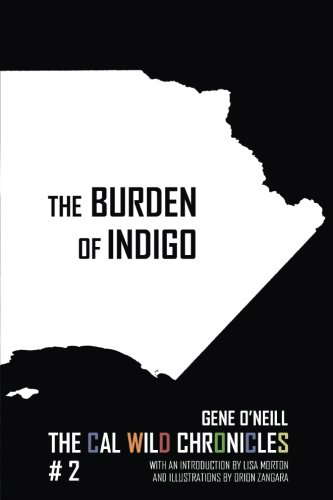 The Burden of Indigo: The Cal Wild Chronicles #2 poster