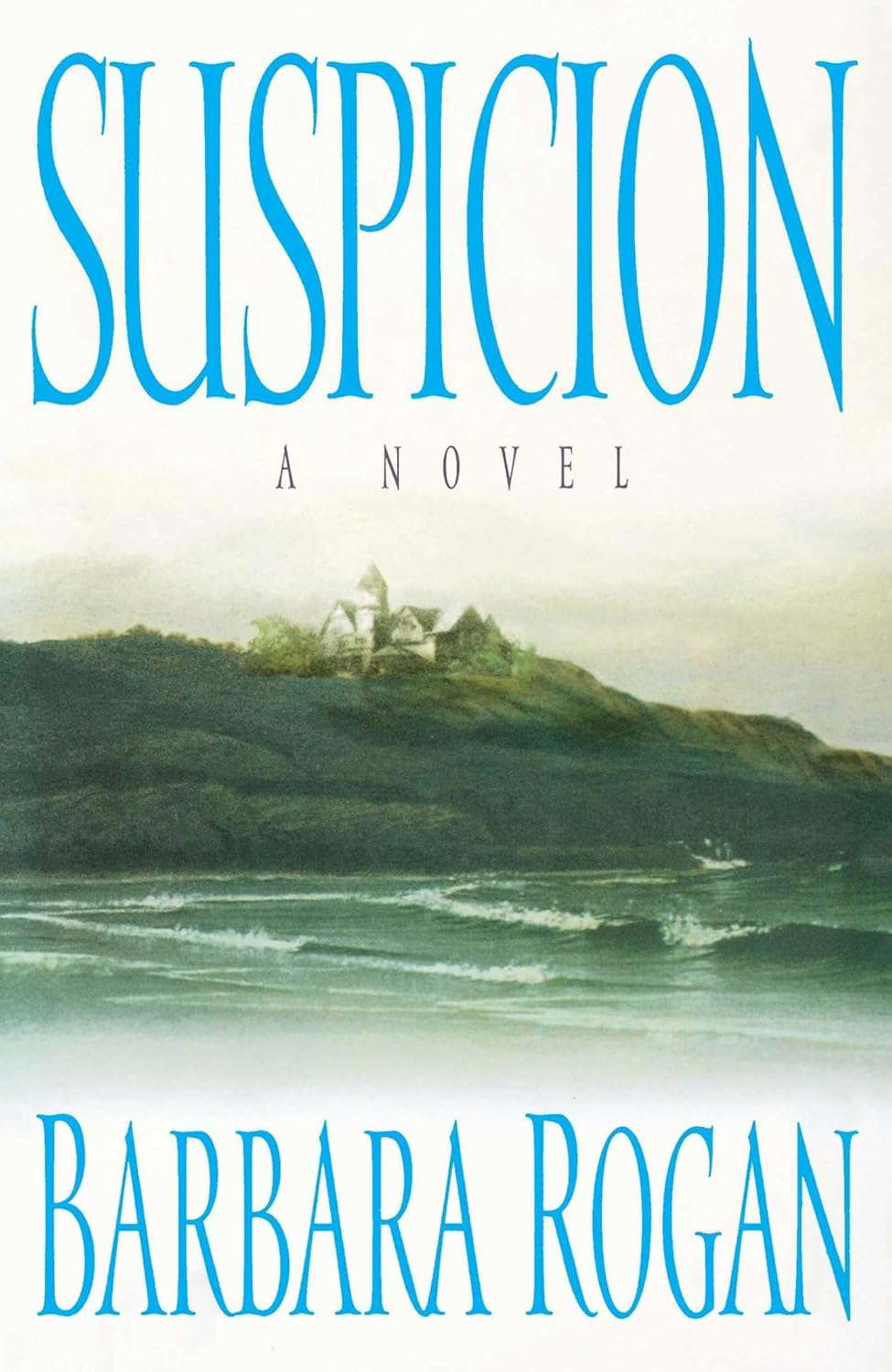 Suspicion: A Novel poster