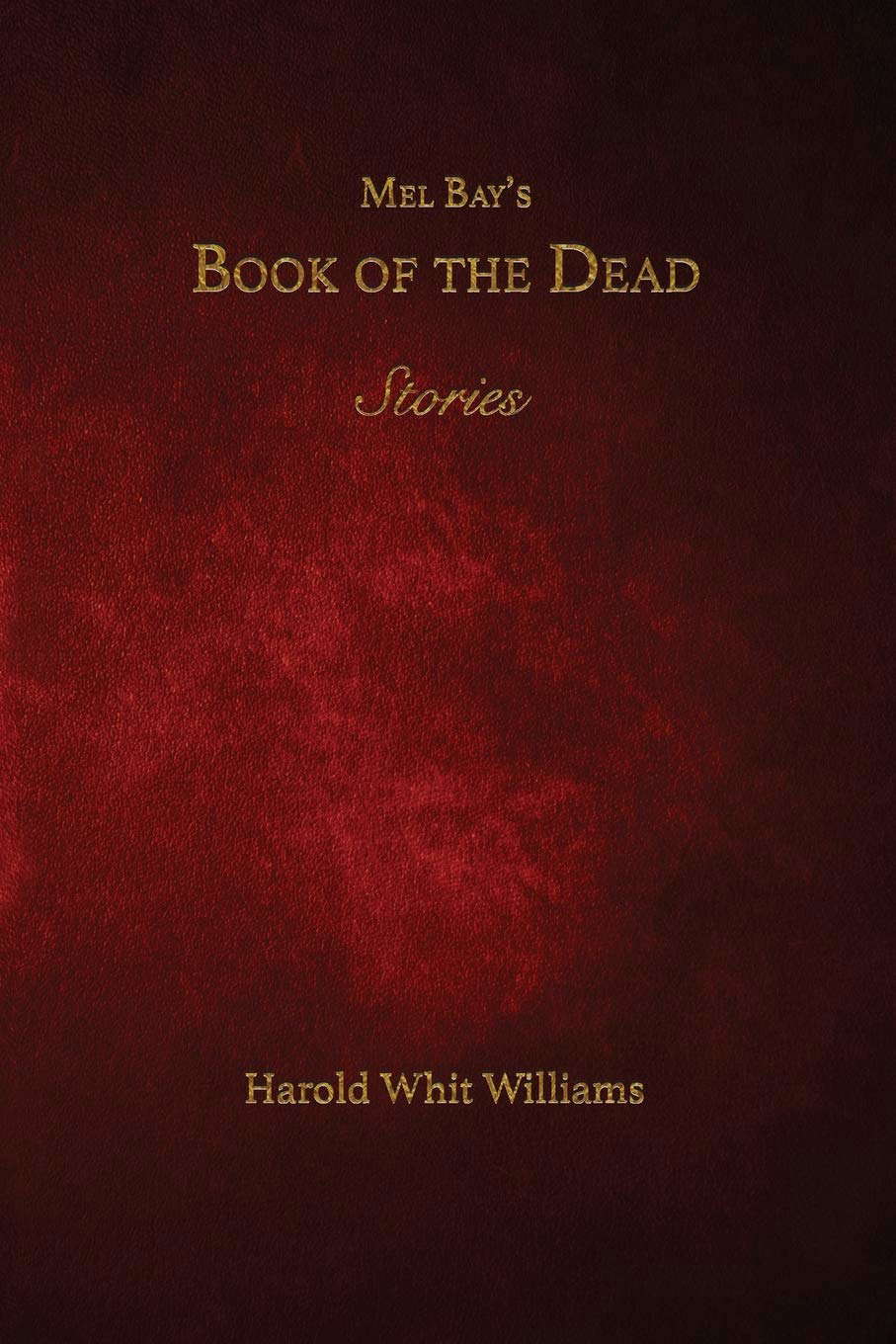 Mel Bay's Book of the Dead poster