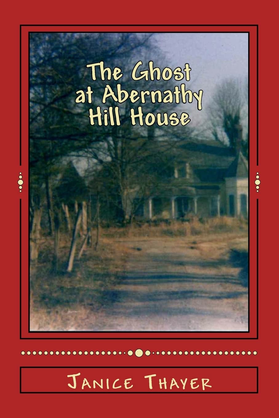 The Ghost at Abernathy Hill House poster