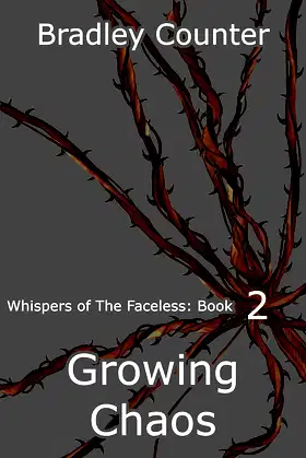 Growing Chaos (Whispers of The Faceless Book 2) poster