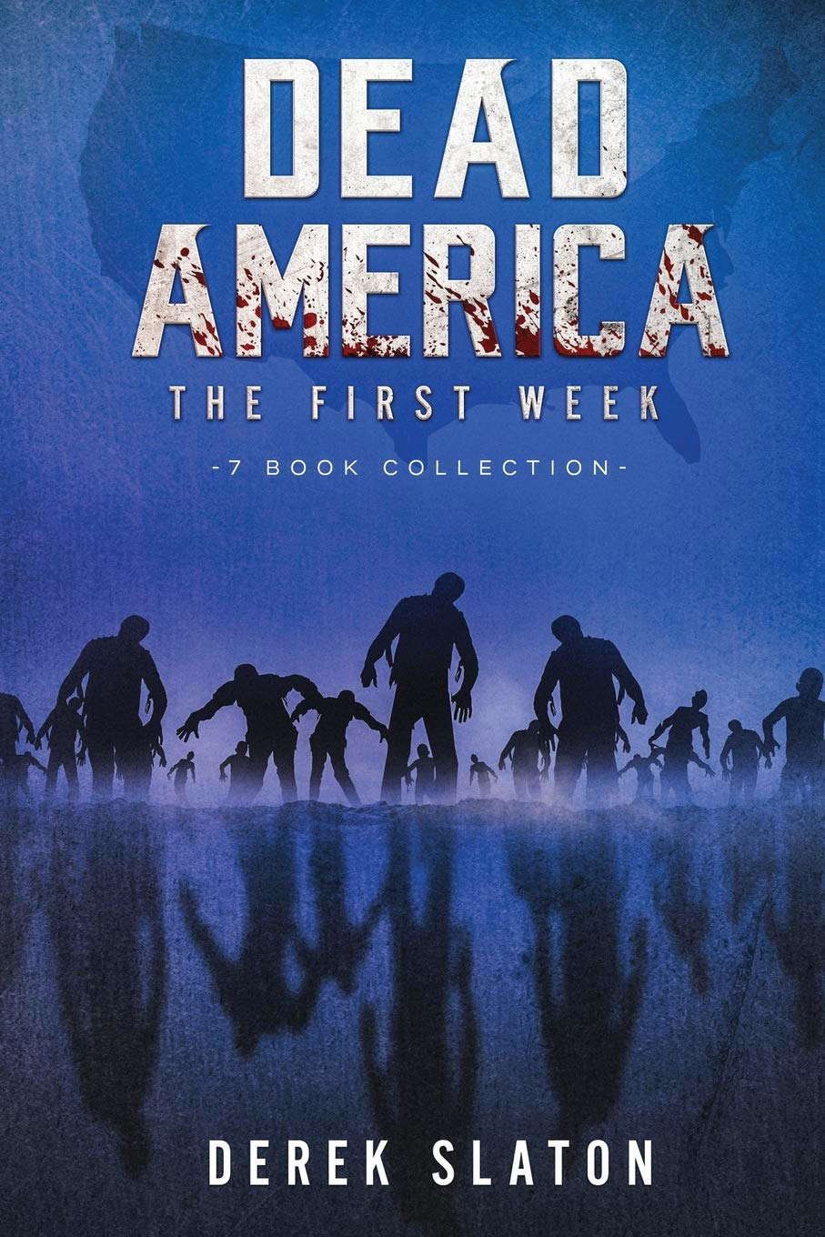 Dead America: The First Week - 7 Book Collection (Dead America Collections) poster