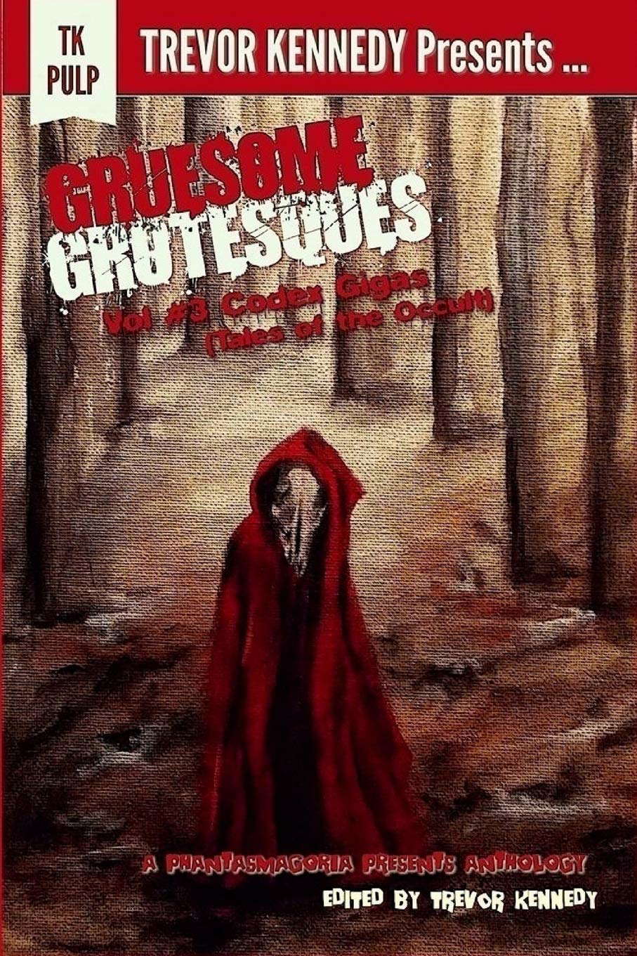 Gruesome Grotesques Volume 3: Codex Gigas (Tales of the Occult) poster