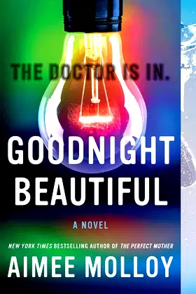 Goodnight Beautiful: A Novel poster