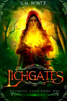 Lichgates: an Epic Fantasy Adventure (The Grimoire Saga) poster