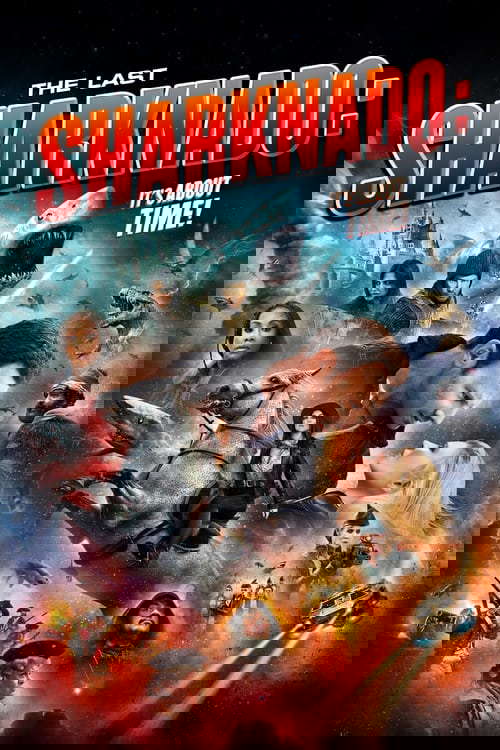 The Last Sharknado: It's About Time poster