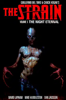 The Strain Volume 5: The Night Eternal poster