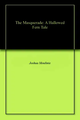 The Masquerade: A Hallowed Fern Tale poster