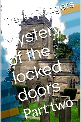 Mystery of the locked doors: Part two poster