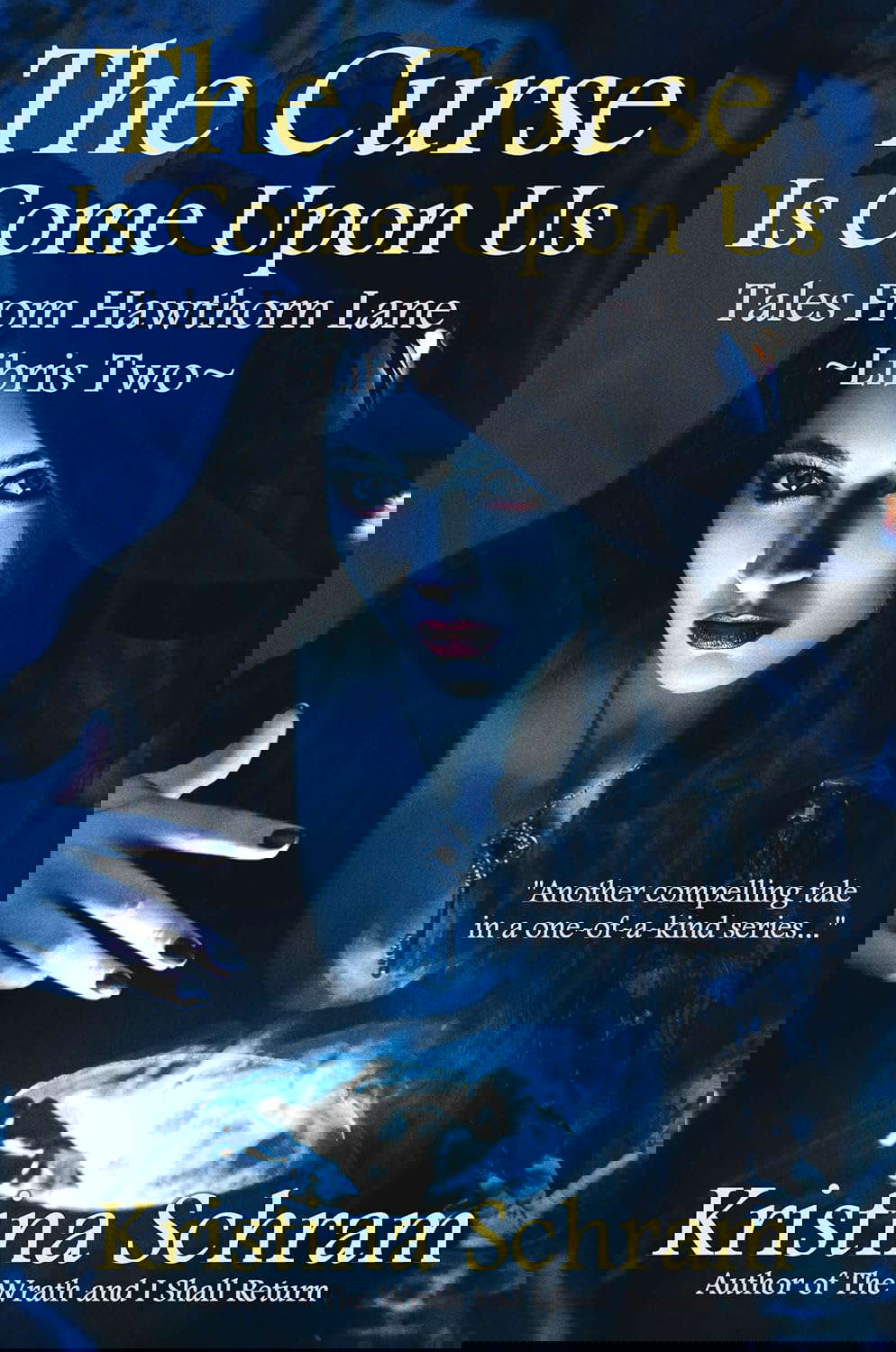 The Curse Is Come Upon Us (Tales From Hawthorn Lane Book 2) poster