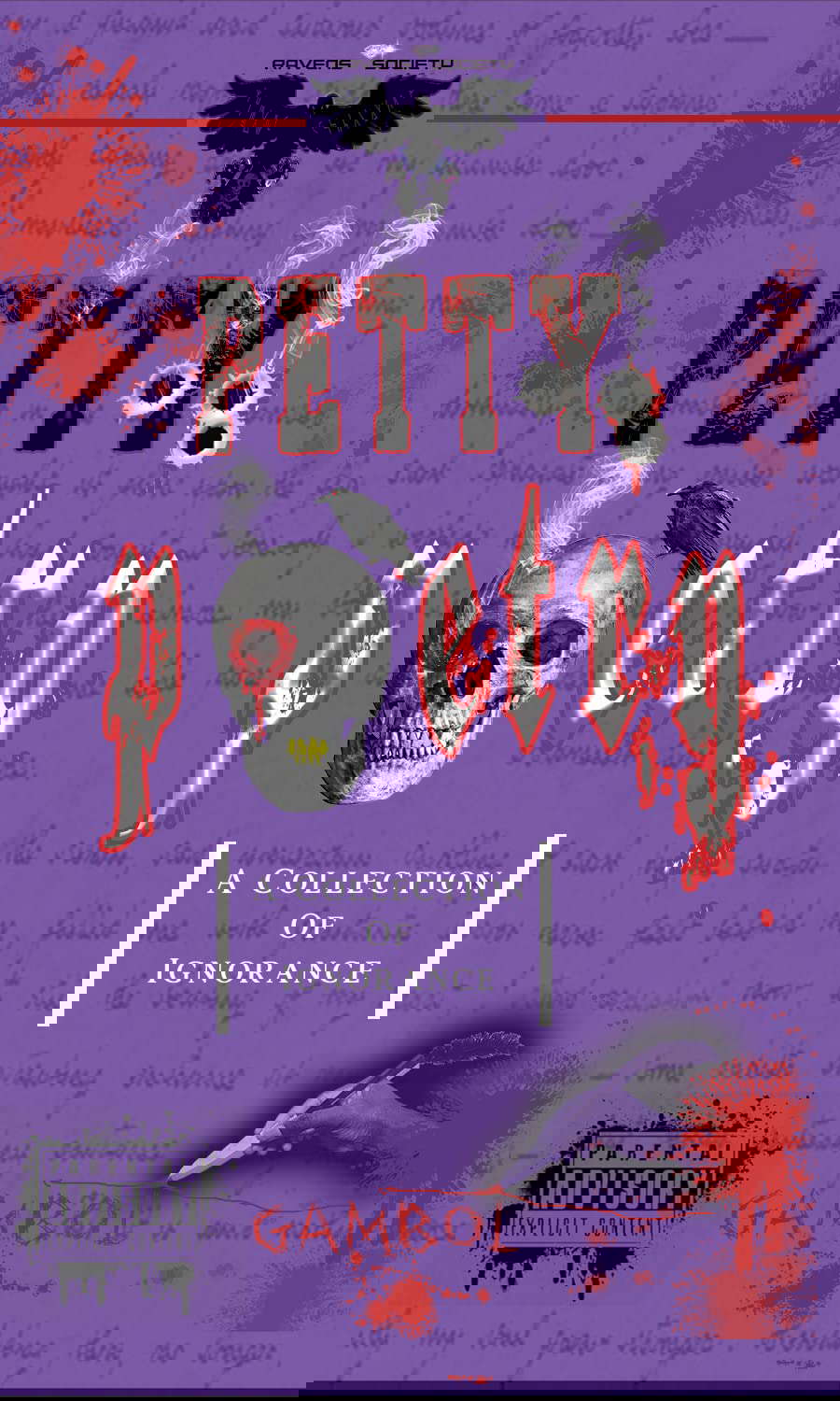 Petty Poetry: A Collection Of Ignorance poster