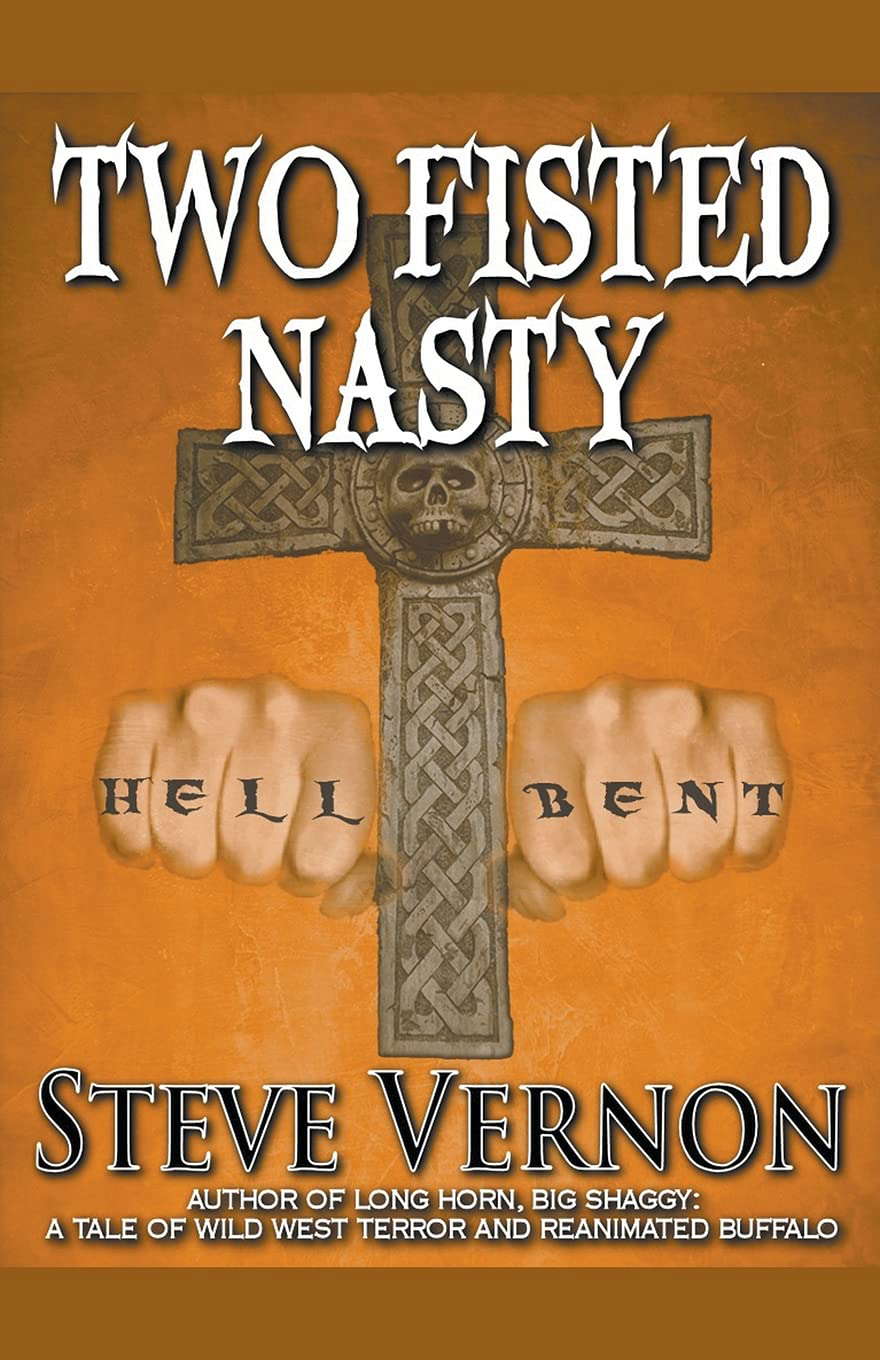 Two Fisted Nasty poster