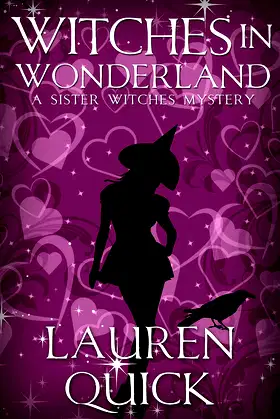 Witches in Wonderland (A Sister Witches Mystery Book 5) poster