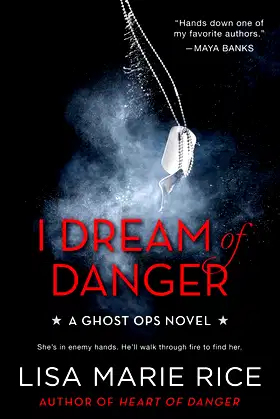 I Dream of Danger: A Ghost Ops Novel (Ghost Ops Novels, 2) poster