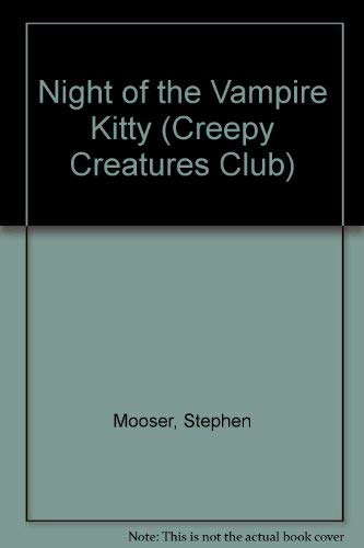 The Night of the Vampire Kitty (Creepy Creatures Club, Book 9) poster