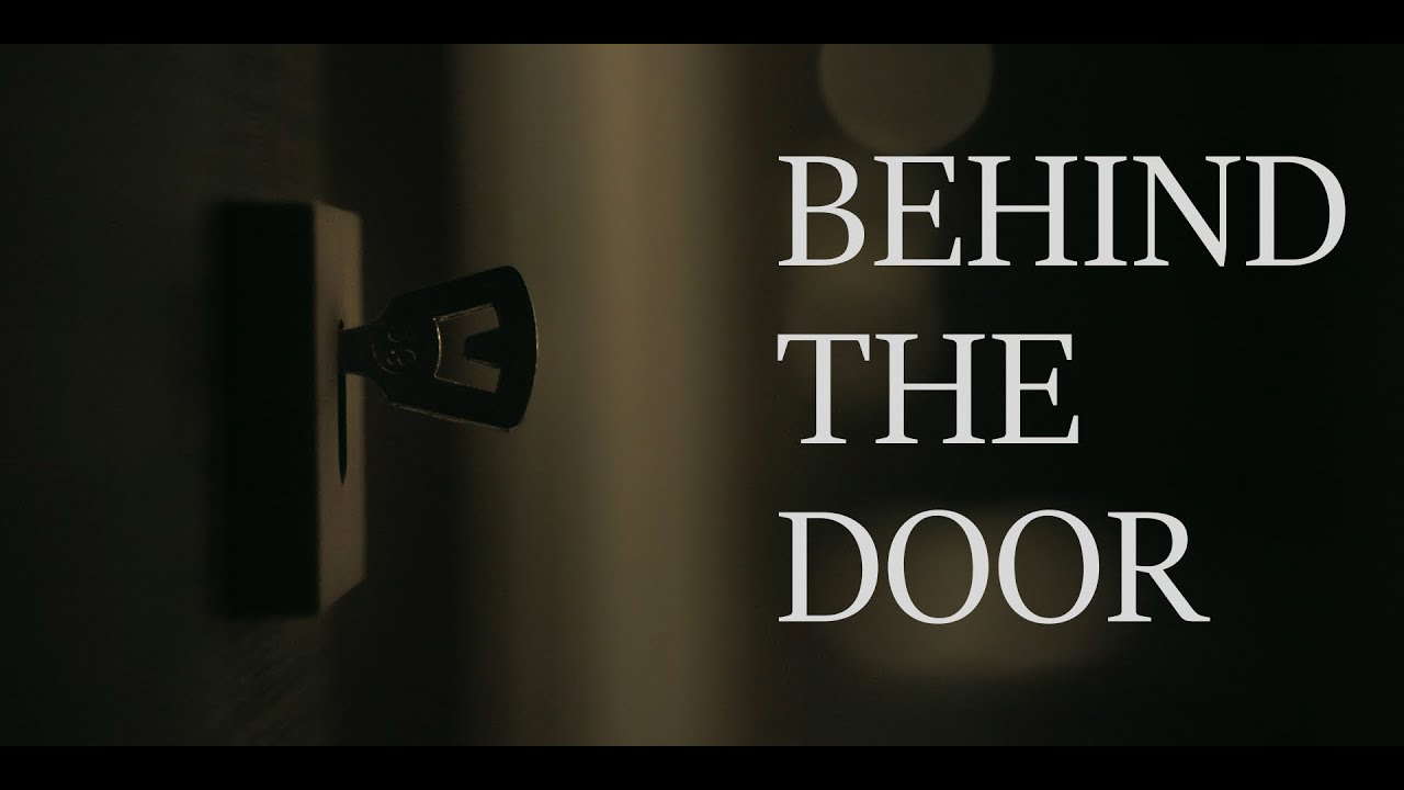 Behind The Door | Short Horror Film