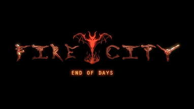 Fire City: End of Days Official Trailer poster