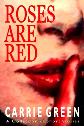 ROSES ARE RED: A Collection of Short Stories poster