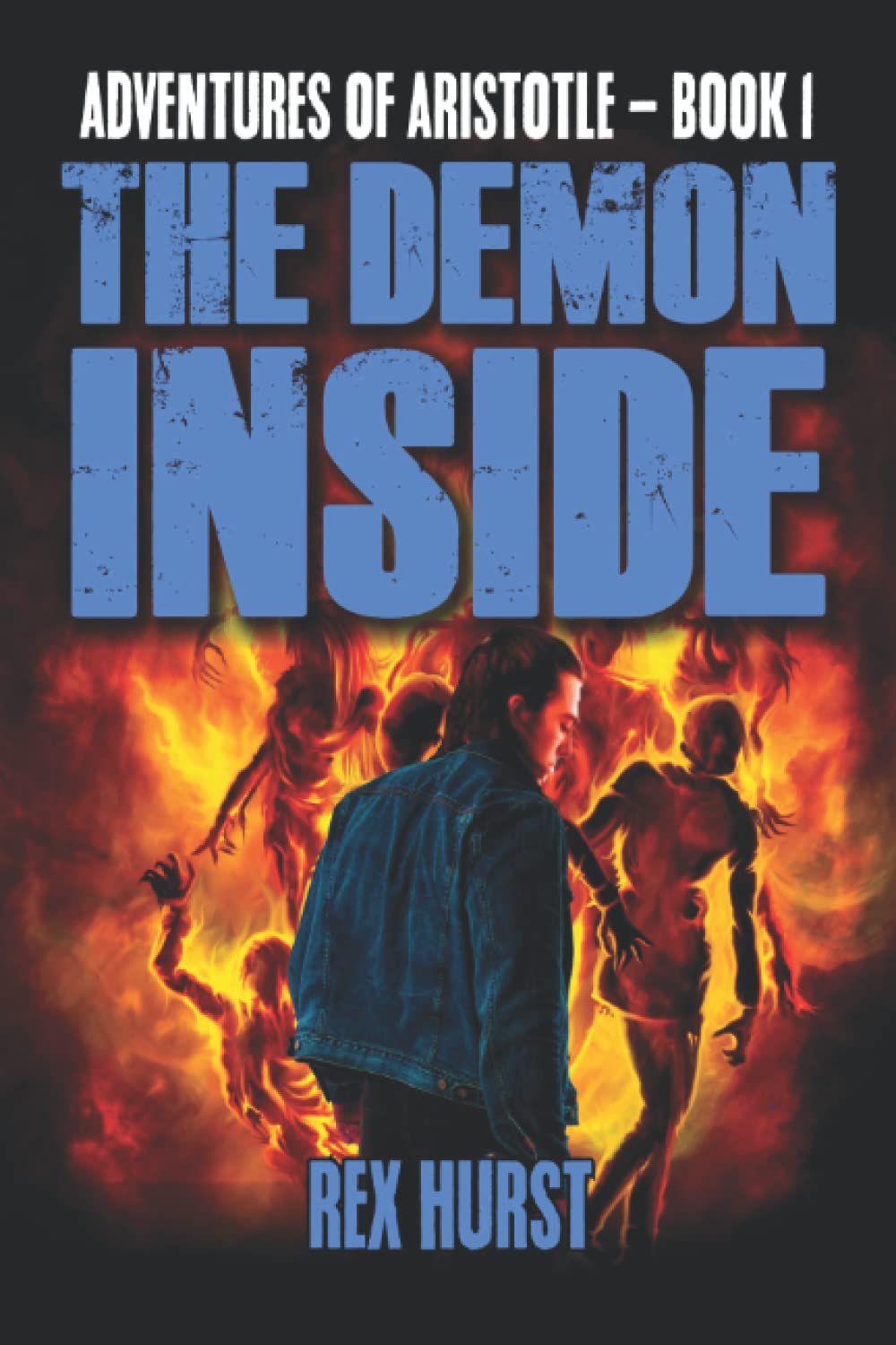 The Demon Inside: A Novel Of Horror (Adventures of Aristotle) poster