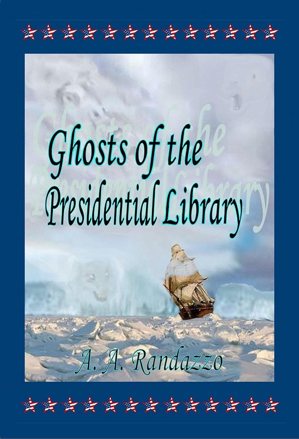 Ghosts of the Presidential Library (Presidential Library Thriller Book 1) poster