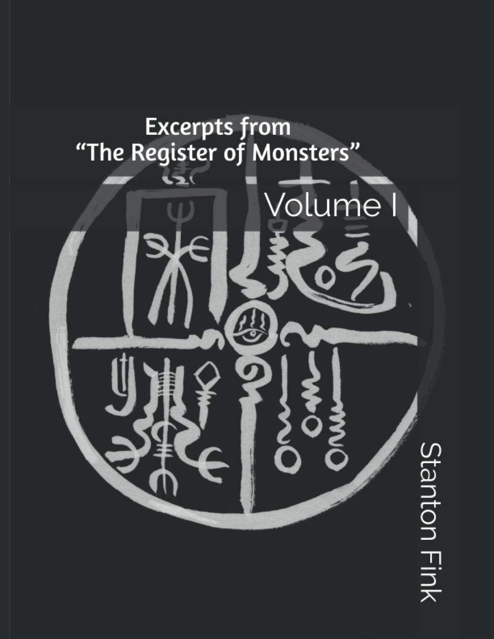 Excerpts from “The Register of Monsters”: Volume I poster