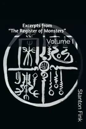 Excerpts from “The Register of Monsters”: Volume I poster