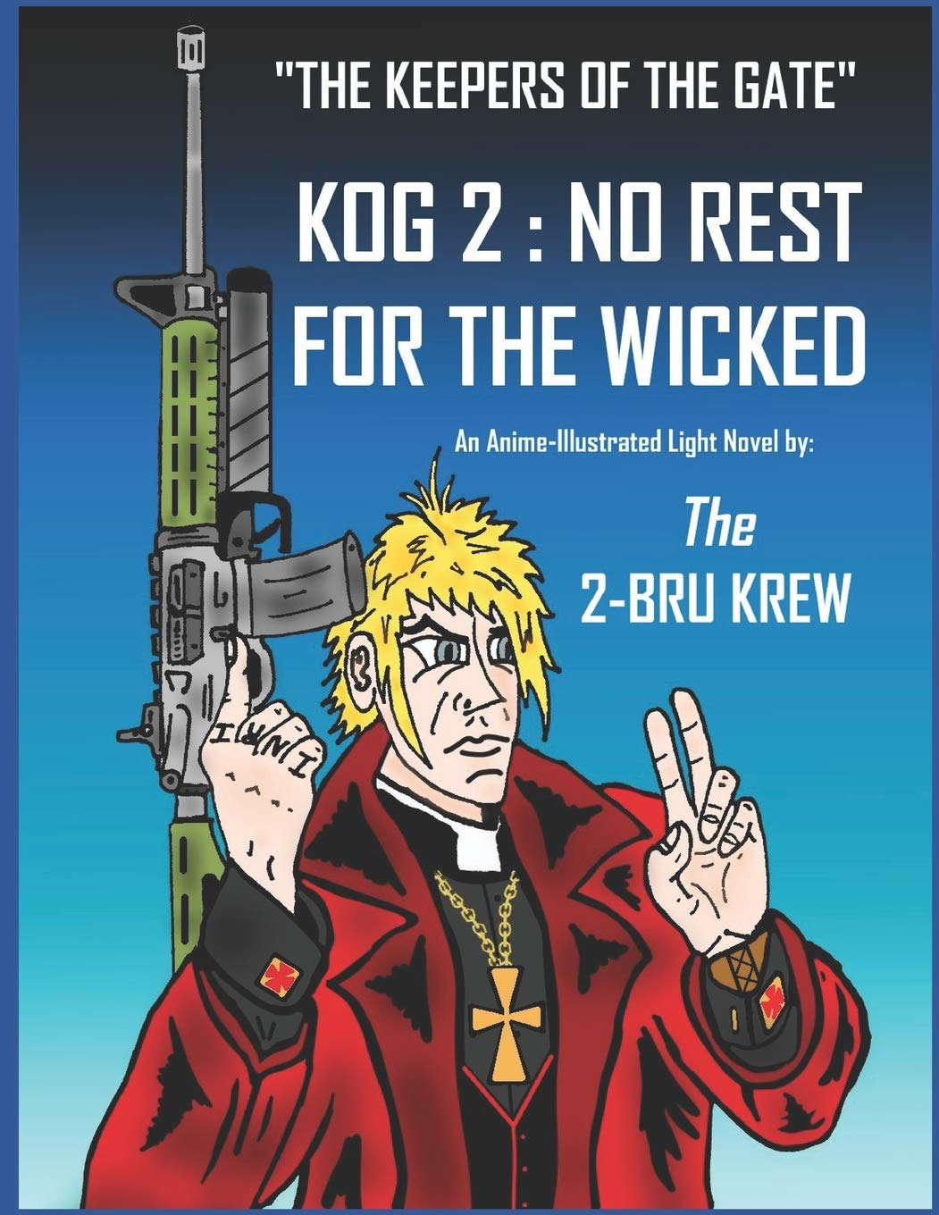 KOG 2: "No Rest For The Wicked". (The Keepers Of The Gate) poster