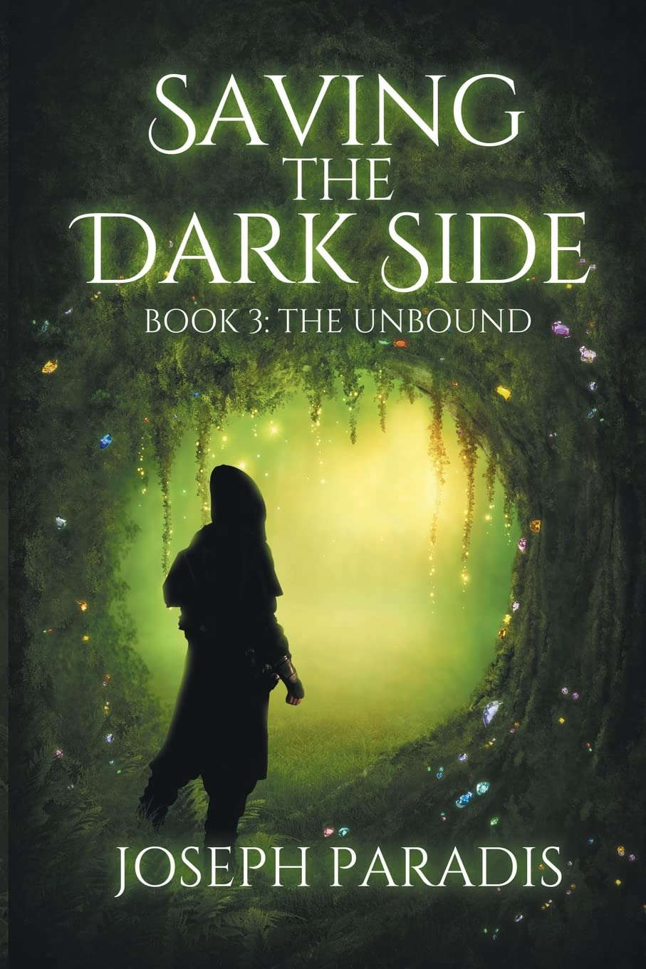 Saving The Dark Side Book 3: The Unbound poster