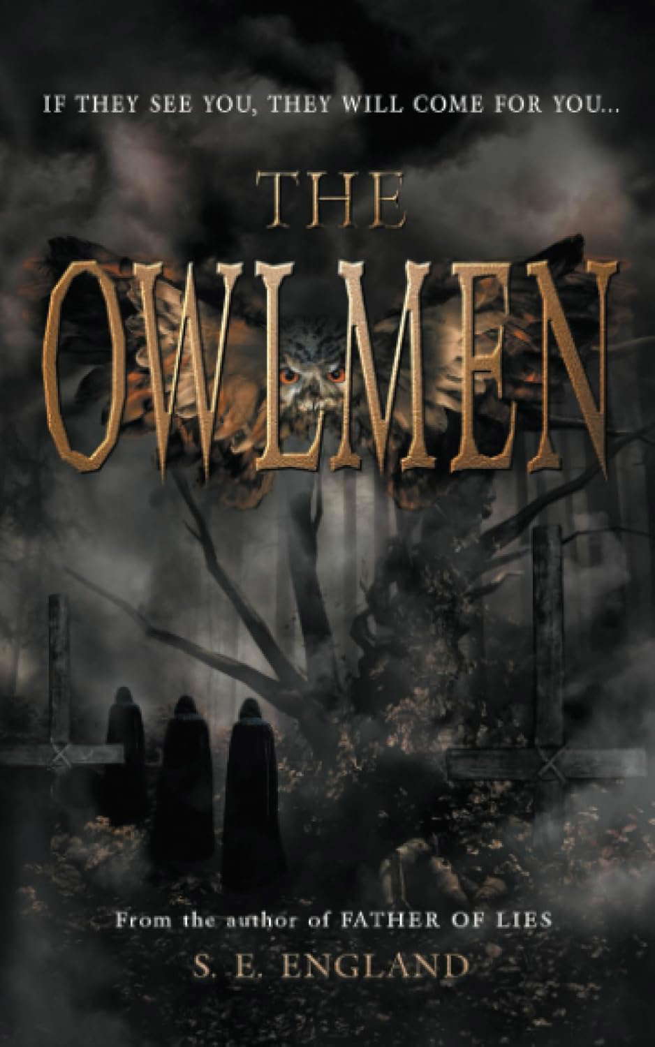 The Owlmen: If They See You They Will Come For You poster