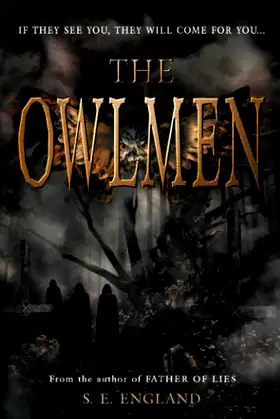 The Owlmen: If They See You They Will Come For You poster