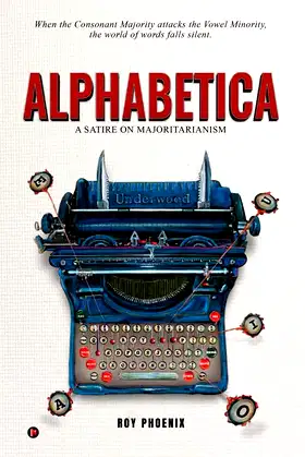 Alphabetica: A Satire On Majoritarianism poster