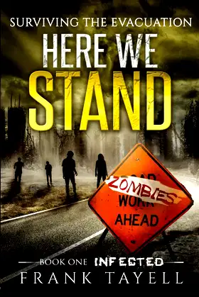 Here We Stand 1: Infected: Surviving The Evacuation poster