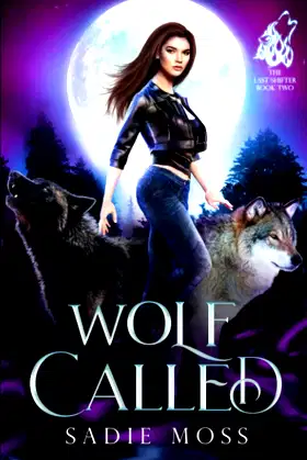 Wolf Called: A Reverse Harem Paranormal Romance (The Last Shifter) poster