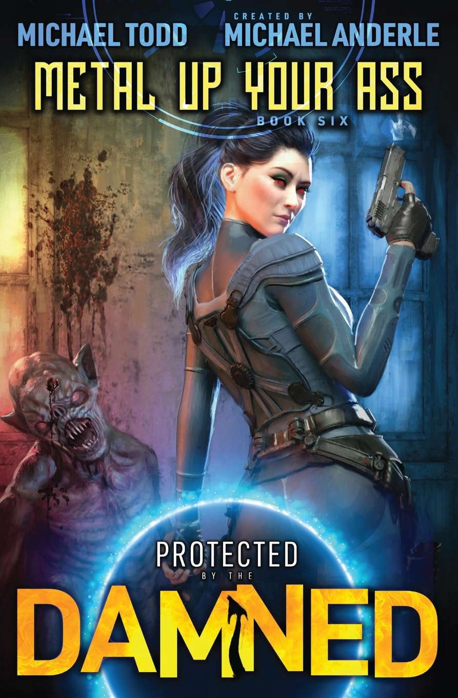 Metal Up Your Ass (Protected By The Damned) poster