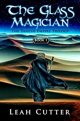 The Glass Magician (The Tanesh Empire) poster
