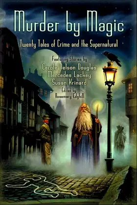 Murder by Magic: Twenty Tales of Crime and the Supernatural poster